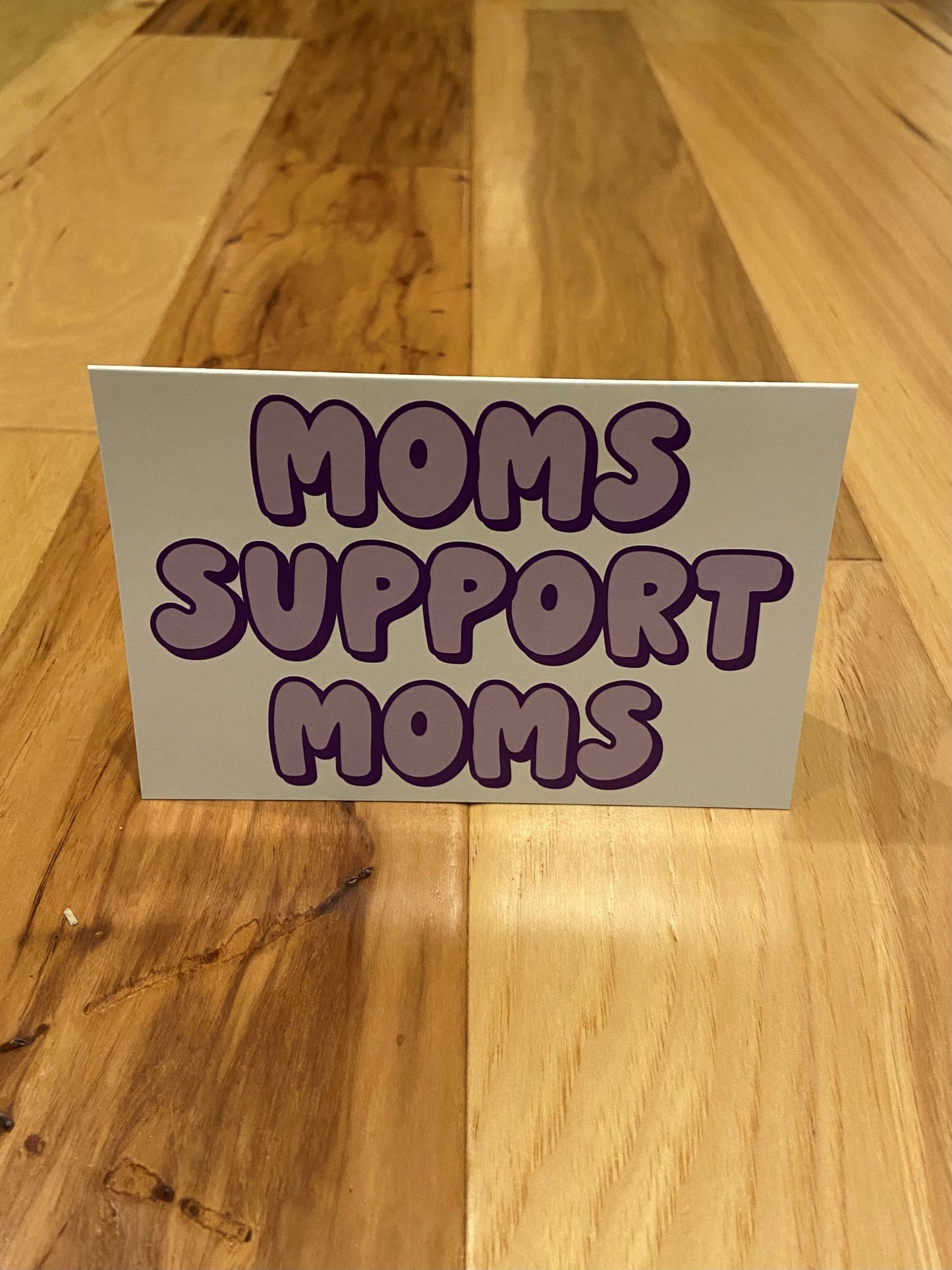 Moms Support Moms Card-Purple