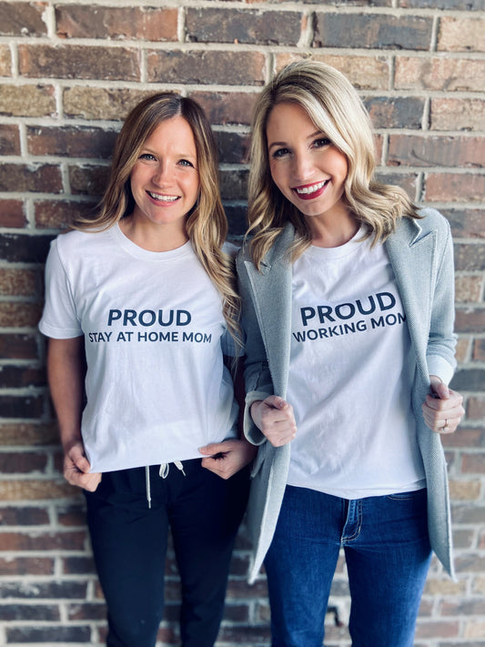 Proud Stay At Home Mom