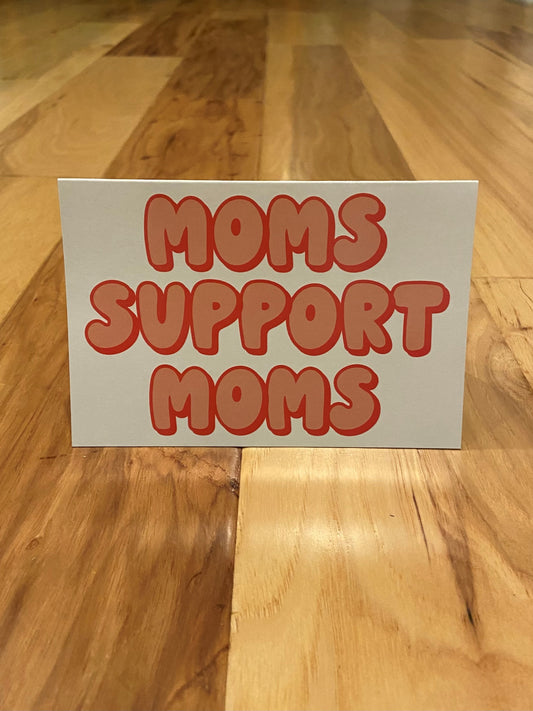 Moms Support Moms Card-Coral