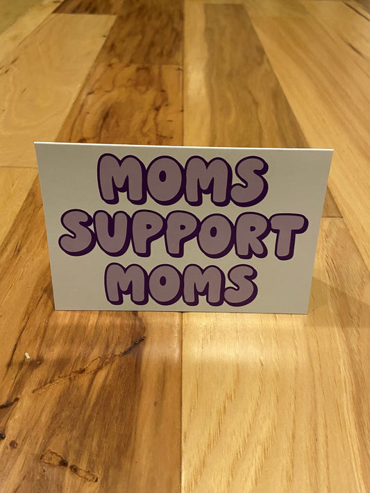 Moms Support Moms Card-Purple