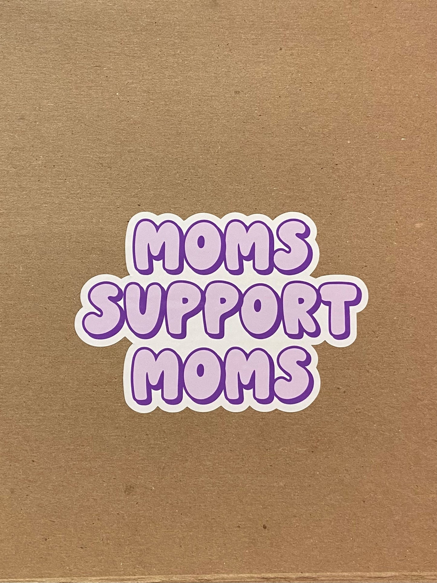 Moms Support Moms Sticker-Purple